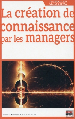 Bertrand.pt - La Création De Connaissance Par Les Managers