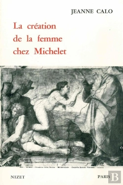 Bertrand.pt - La Création De La Femme Chez Michelet