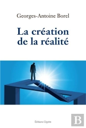 La Création De La Réalité