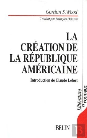 La Création De La République Américaine