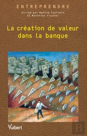 La Création De Valeur Dans La Banque