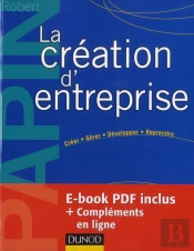 La Creation D'Entreprise - 15e Ed. - Creation, Reprise, Developpement