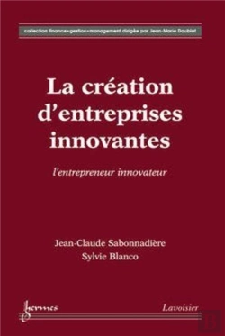 Bertrand.pt - La Création D'Entreprises Innovantes : L'Entrepreneur Innovateur : L'Entrepreneur Innovateur