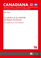 La Création Et La Créativité De Réjean Ducharme
