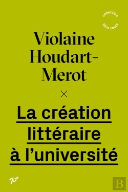Bertrand.pt - La Création Littéraire À L'Université