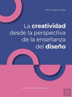 Bertrand.pt - La Creatividad Desde La Perspectiva De La Enseñanza Del Diseño