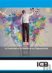 La Creatividad En La Gestión De Las Organizaciones