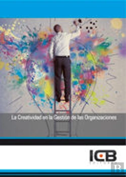 Bertrand.pt - La Creatividad En La Gestión De Las Organizaciones