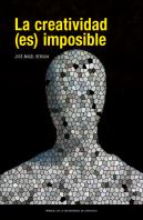 La Creatividad (Es) Imposible