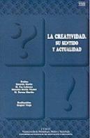 La Creatividad, Su Sentido Y Actualidad