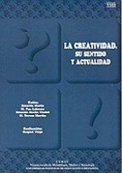 Bertrand.pt - La Creatividad, Su Sentido Y Actualidad