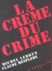 La Creme Du Crime