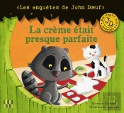 La Crème Était Presque Parfaite
