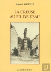 La Creuse Au Fil De L'Eau