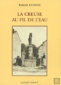 Bertrand.pt - La Creuse Au Fil De L'Eau