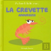 La Crevette Amoureuse