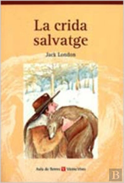 Bertrand.pt - La Crida Salvatge. Colecciù Aula De Lletres. Auxiliar B.U.P.