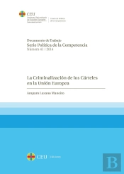 La Criminalización De Los Cárteles En La Unión Europea