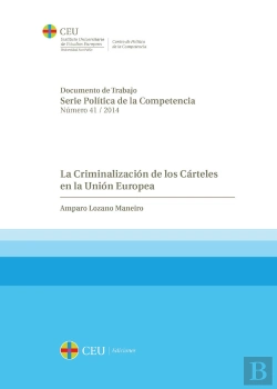 Bertrand.pt - La Criminalización De Los Cárteles En La Unión Europea