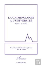 La Criminologie À L'Université ; Mythes... Et Réalités