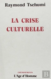 La Crise Culturelle