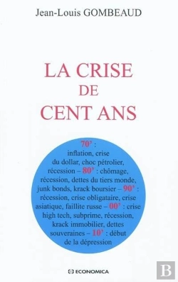 Bertrand.pt - La Crise De 100 Ans