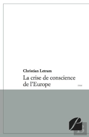 La Crise De Conscience De L'Europe