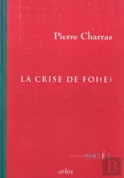 La Crise De Foi(E)