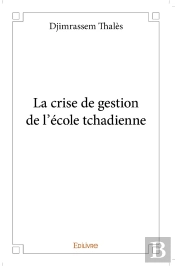 La Crise De Gestion De L'École Tchadienne