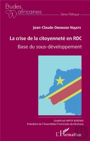 La Crise De La Citoyenneté En Rdc ; Base Du Sous-Développement
