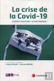 La Crise De La Covid-19 : Comment Maintenir L'Action Publique ?