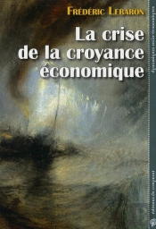La Crise De La Croyance Economique