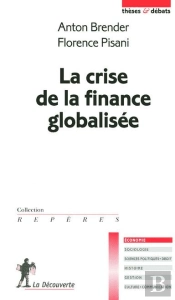 La Crise De La Finance Globalisée