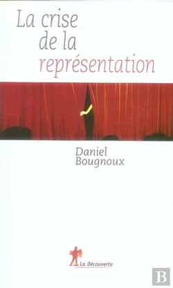 Bertrand.pt - La Crise De La Représentation