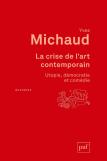 La Crise De L'Art Contemporain (3e Édition)