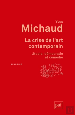 Bertrand.pt - La Crise De L'Art Contemporain (3e Édition)