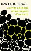 La Crise De L'École Et Les Moyens D'En Sortir