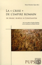 La Crise De L'Empire Romain De Marc Aurèle À Constantin