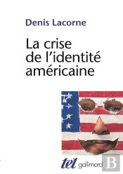 La Crise De L'Identite Americaine