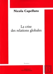La Crise Des Relations Globales