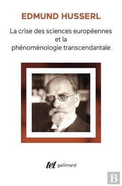 Bertrand.pt - La Crise Des Sciences Européennes Et La Phénoménologie Transcendantale