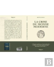 La Crise Du Monde Moderne