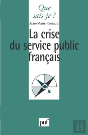 La Crise Du Service Public Français