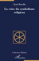 La Crise Du Symbolisme Religieux