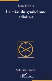 La Crise Du Symbolisme Religieux