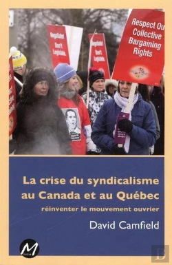 Bertrand.pt - La Crise Du Syndicalisme Au Canada Et Au Quebec