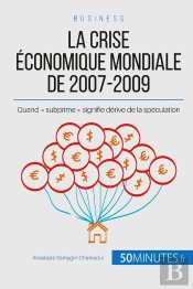 La Crise Économique Mondiale De 2007-2009