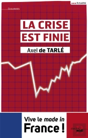 La Crise Est Finie