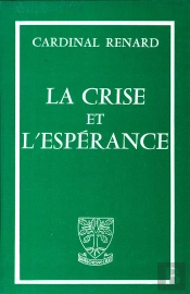 La Crise Et L'Espérance