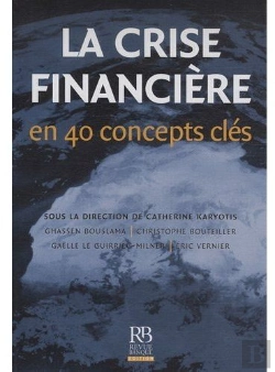 Bertrand.pt - La Crise Financière En 40 Concepts Clés